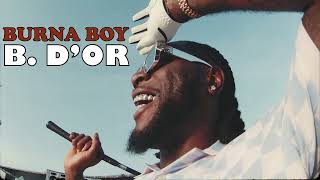 BURNA BOY  B DOR FT WIZKID 1 HOUR [upl. by Ajad]