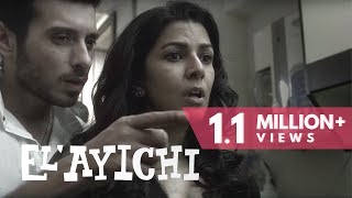 Elayichi  How to deal with your clingy boyfriend  Nimrit Kaur  Divyendu Sharma  TTT [upl. by Nikola]