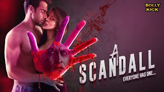 A Scandall  Hindi Full Movie  Manav Kaul Reet Mazumder Puru Chibber  Hindi Movie 2024 [upl. by Giaimo73]