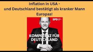 Inflation in USA  und Deutschland bestätigt als kranker Mann Europas Marktgeflüster [upl. by Hendrix]