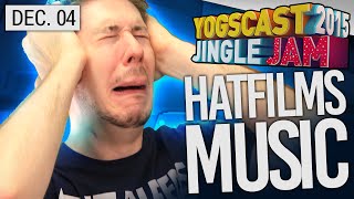 Yogscast Jingle Jam 2015  Dec 4th HatFilms Musical Jam [upl. by Madison]