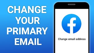 How to Change Primary Email Address on Facebook 2022 [upl. by Patrica]