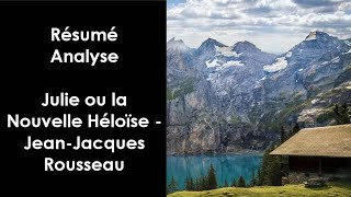 quotJulie ou la Nouvelle Héloïsequot de JeanJacques Rousseau [upl. by Noeht]