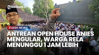 Antrean Mengular di Open House Anies Baswedan Warga Rela Antre 1 Jam Lebih [upl. by Sherrard]