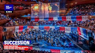 Succession  Danish National Symphony Orchestra Radio Big Band and Vocal Ensemble Live [upl. by Danforth]