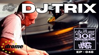 Dj Trix podcast with Jay Viper  DMC Drome Pleasuredrome Reminisce Festival Vestax Turntabalism [upl. by Suoivatra271]