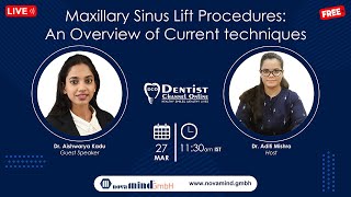 Maxillary Sinus Lift Procedures  An Overview of Current techniques [upl. by Alexi39]