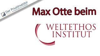 „Die Bankenlobby hat den Staat instrumentalisiert“ Prof Dr Max Otte beim WeltethosInstitut 2013 [upl. by Odraude]