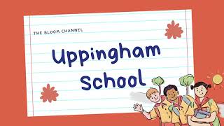 The Bloom Ep82 Uppingham School [upl. by Leahsim]