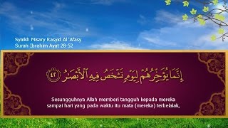 Misary Rashid Alafasy Surah Ibrahim 2852 [upl. by Lehcer]