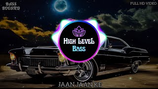 JAAN JAAN KE  BASS BOOSTED  KARAN RANDHAWA  HLB [upl. by Cristiano]