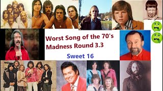 Worst Song of the 70s Madness Round 33 [upl. by Aicittel]