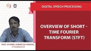 Overview of Short  Time Fourier Transform STFT [upl. by Mistrot]