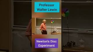 Professor Walter Lewin Lecture Newtons Disc Experiment ytshorts shorts [upl. by Repmek]