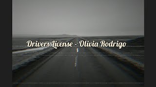 Drivers License Lyrics  Olivia Rodrigo [upl. by Haorbed]