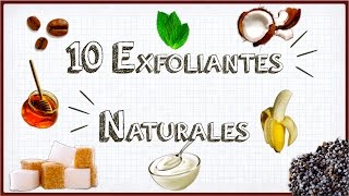 10 Exfoliantes Naturales y Caseros  ¡Muy fácil y rápidos de hacer [upl. by Ynohtnaed]