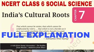 Chapter 7 Indias Cultural Roots NCERT Class 6 Social Science [upl. by Kathryne816]