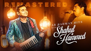 Shahul Hameed Hits  A R Rahman  Remastered [upl. by Annahsal]