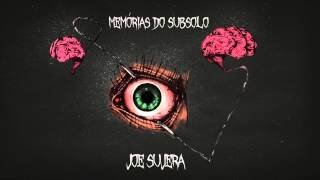 Joe Sujera  Labirinto Part Estranho e DJ Cebola [upl. by Kizzie634]