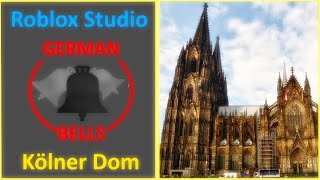 Roblox Studio Kölner Dom  Big and small Tower Bells [upl. by Korella]