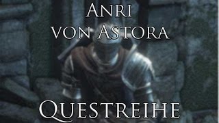 Dark Souls 3  Questreihe  Anri von Astora  DeutschGerman Guide [upl. by Omora]