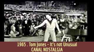 Tom Jones  Its not Unusual [upl. by Toni263]