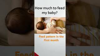 Feed pattern in the first month l Baby feeding [upl. by Wolfgram499]