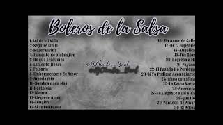 Boleros De La Salsa ⭐ Dj Charles [upl. by Seldan]