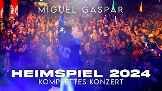 Miguel Gaspar  Das Heimspiel 2024 komplettes Konzert [upl. by Etteve]