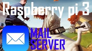 PERFECT LITTLE HOME SERVER Raspberry Pi 3 PART 2  MAIL SERVER [upl. by Yer]