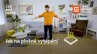 Jak na plošné vytápění [upl. by Walls]