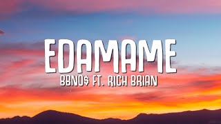 bbno  edamame Lyrics ft Rich Brian [upl. by Nilyaj510]