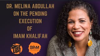 Dr Melina Abdullah Speaks on Pending Execution of Imam Khalifah Williams [upl. by Shwalb930]