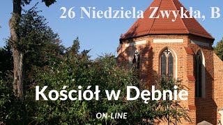 26 Niedziela Zwykła B  2024 [upl. by Nivle870]