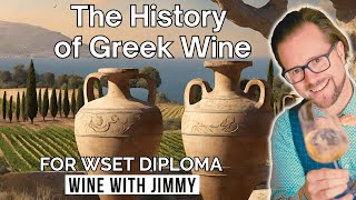 The History of Greek Wine for WSET Level 4 Diploma [upl. by Landry]