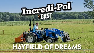 IncrediPol Cast  Episode 2 Hay Field of Dreams [upl. by Adlemi]