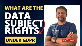 What is DSAR under GDPR Key Data Subject Rights and Challenges [upl. by Suaeddaht889]