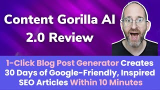 Content Gorilla AI 20 Review [upl. by Pardner]