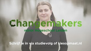 Minor Changemakers  Hogeschool Leiden [upl. by Mellman676]