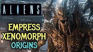 Empress Xenomorph Origins  The Superior Queen Ruler Of Other Queen Xenomorphs [upl. by Nappy]