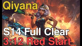 Qiyana Jungle Clear Season 14  312 Red Start [upl. by Grata]