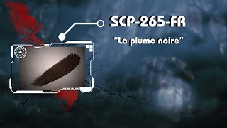 MISSION 21 SCP265FR  La Plume Noire [upl. by Cohla844]