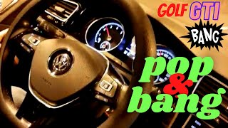 Pop and Bangs ECU tuning remap for Golf GTI Crackle tune [upl. by Sanez]