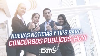 Nuevas Noticias y Tips para Concursos Públicos ¡Hoy [upl. by Aikkan973]