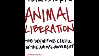 Peter Singer Animal Liberation Chapter 2 Tools for Research [upl. by Eberle]