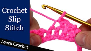 How to Crochet a Slip Stitch  Beginner Course Lesson 12 [upl. by Haiel373]