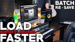 KONTAKT  Load Libraries FASTER with BATCH RESAVE [upl. by Hermie]