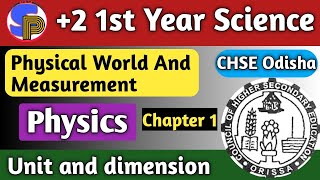 physical world and measurement class 11  units and dimensions  2 first year physics  Chse odisha [upl. by Woo907]