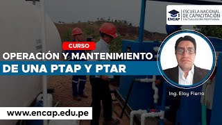 CURSO OPERACIÓN Y MANTENIMIENTO DE UNA PTAP Y PTAR 2023 [upl. by Franky]