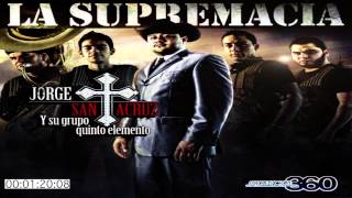 Jorge Santa Cruz  Dicen De Manuel Album La Supremacia by bdmnte [upl. by Sreip]